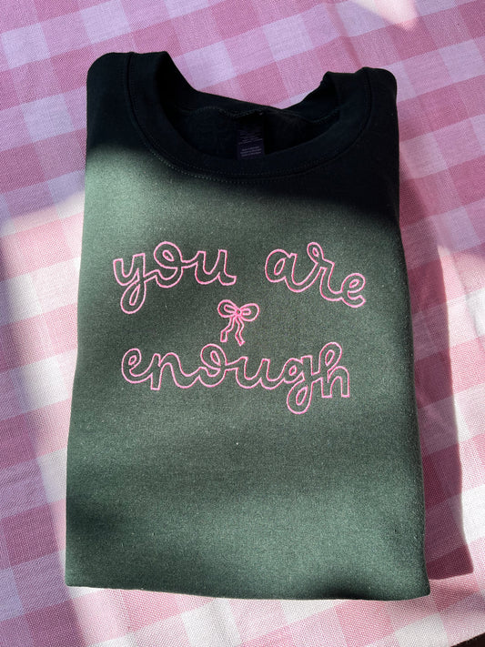 You Are Enough